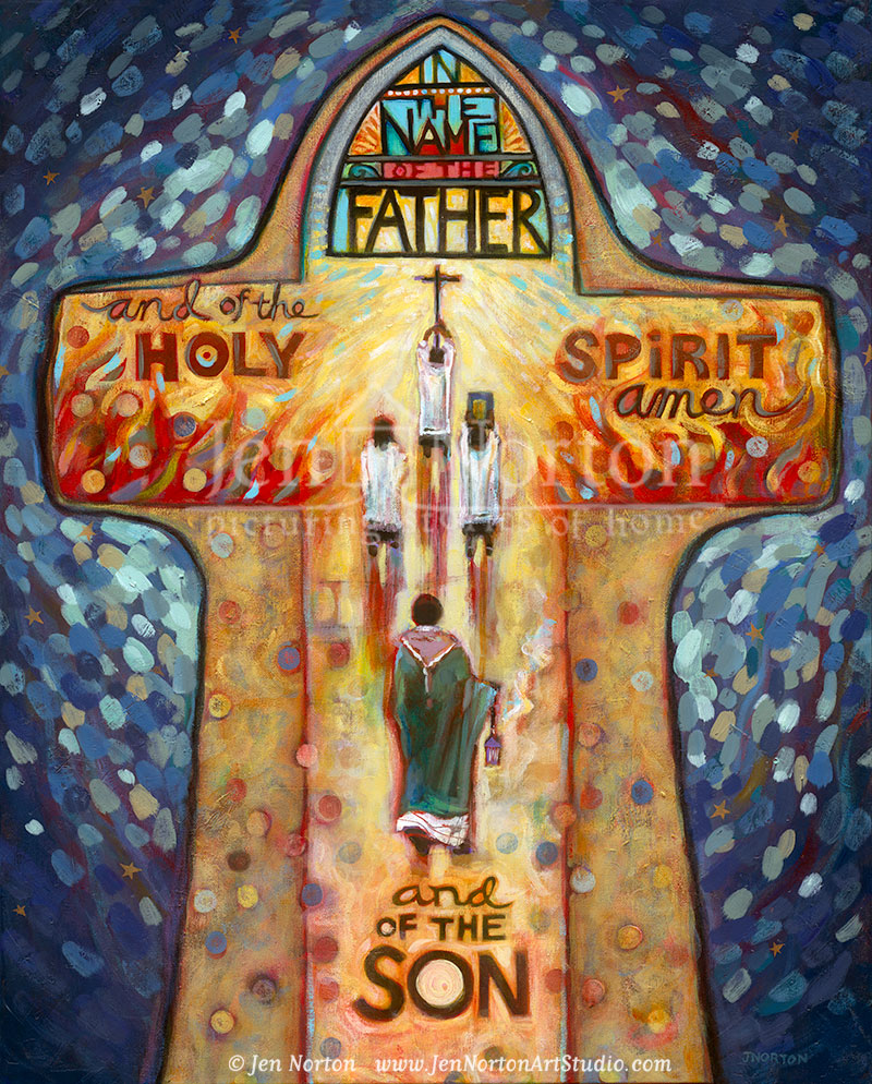 In the name of the Father, Son and Holy Spirit... - Jen Norton Art Studio