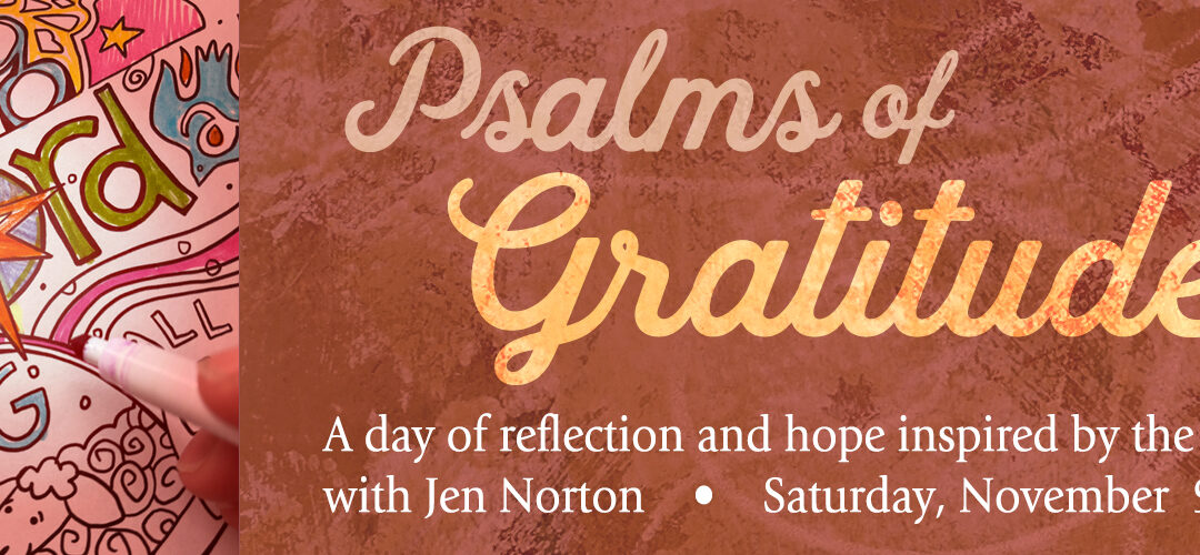 Psalms of Gratitude retreat graphic