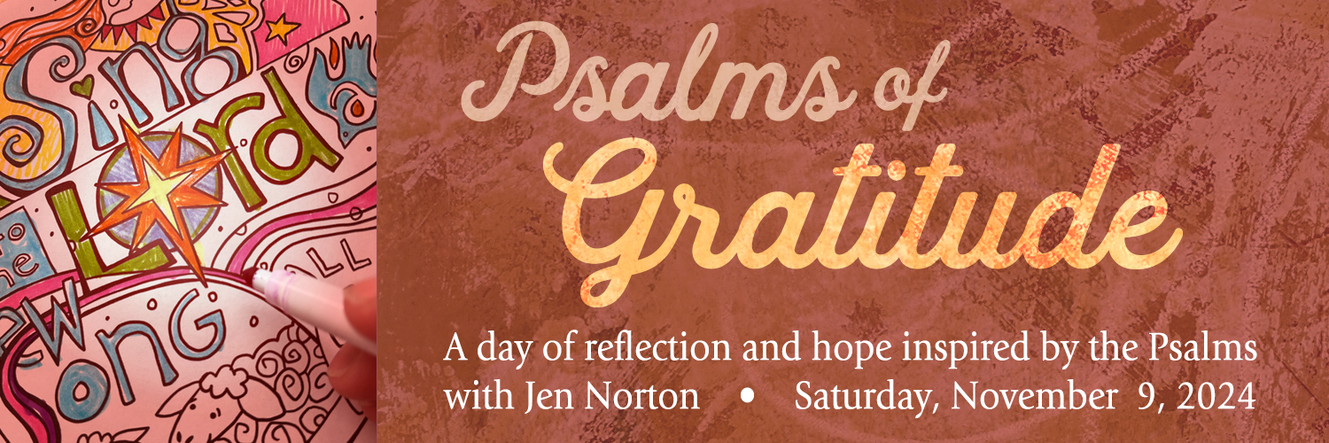 Psalms of Gratitude retreat graphic